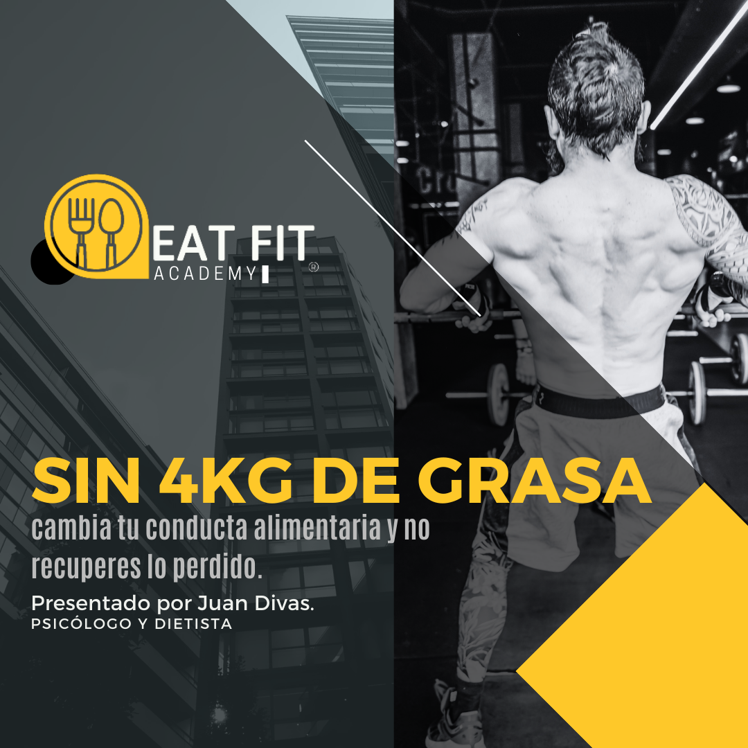 PROGRAMA SIN 4 Kg de GRASA. Cambia tu Conducta Alimentaria.