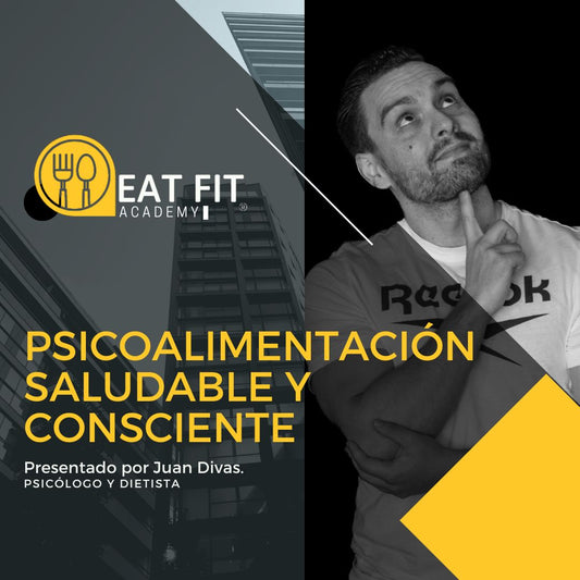 Curso Base de Psicología y Nutrición para cambiar tu Alimentación